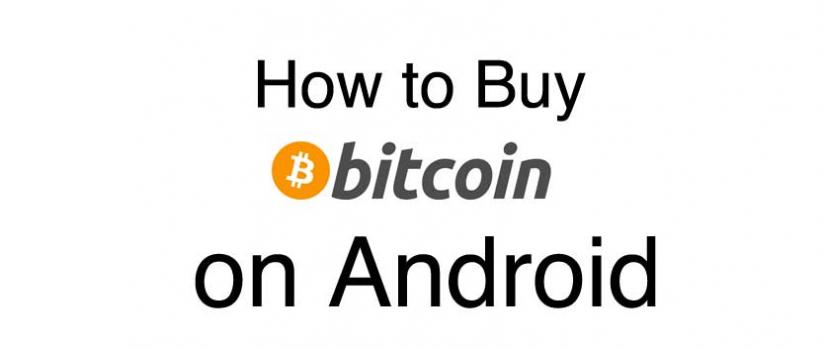 How To Buy Bitcoin On Android Wirefly - 