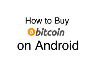 How To Buy Bitcoin on Android