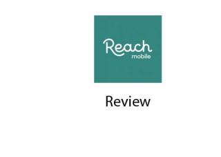 Reach Mobile Review 2022